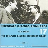 Revue Django Reinhardt  / Vol.17 - La Mer - 1949 (2CD)