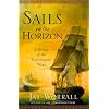Sails on the Horizon: A Novel of the Napoleonic Wars