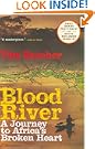 Blood River: A Journey to Africa's Broken Heart