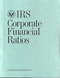 Review Schonfeld & Assoc  / IRS Corporate Financial Ratios (IRS Corporate Financial Ratios) (Irs Corporate Financial Ratios)