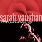 Sarah Vaughan Sings for Lovers by Sarah Vaughan