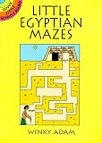 Cover of Little Egyptian Mazes by Adam 0486407330