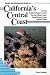 Diving and Snorkeling Guide to California's Central Coast: Including Southern Monterey County San Luis Obispo County Santa Barbara County Ventura Co