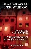 Das Ekel aus S�ffle\Verschlossen und verriegelt