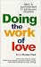 Book Doing the Work of Love: Men & Commitment in Same-Sex Couples