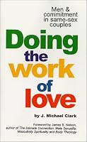 Doing the Work of Love: Men & Commitment in Same-Sex Couples