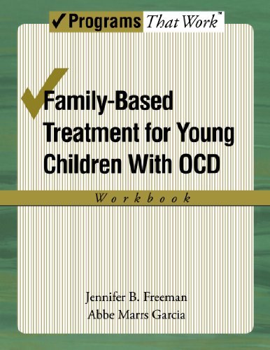 Family-Based Treatment for Young Children with OCD Workbook (Programs That Work)