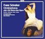 Franz Schreker: Christophorus oder "Die Vision einer Oper"