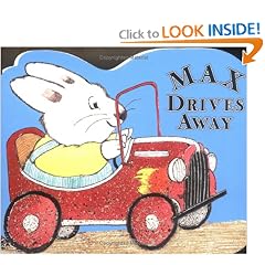 Max Drives Away: A shaped board book (Max and Ruby)