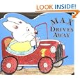Max Drives Away: A shaped board book (Max and... by Rosemary Wells