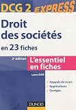Droit des soci�t�s DCG 2 - 2e �dition - en 23 fiches