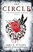The Circle: The Engelsfors Trilogy--Book 1
