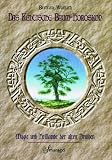 Das keltische Baum- Horoskop. Magie und Heilkunde der alten Druiden - Bertram Wallrath