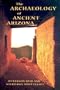 The Archaeology of Ancient Arizona