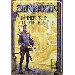 Sturmbringer. Buch 8. D�mmerung im Purpurkreis