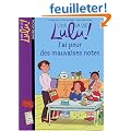 C'est la vie Lulu !, Tome 3 : J'ai peur des mauvaise notes