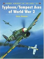 Typhoon/Tempest Aces of World War 2 (Osprey Aircraft of the Aces)