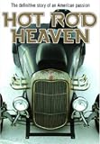 Hot Rod Heaven: Definitive Story of An American Passion [DVD]