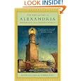The Rise and Fall of Alexandria: Birthplace of the Modern World