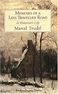 Memoirs of a Less Travelled Road: A Historian's Life