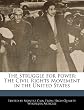 The Struggle for Power: The Civil Rights Movement in the United States