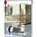 Rezeption: Frontofficemanagement im Hotel