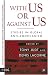 Book With Us or Against Us: Studies in Global Anti-Americanism