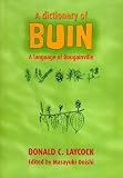 A Dictionary of Buin: A Language of Bougainville (Pacific Linguistics)