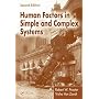 Human Factors in Simple and Complex Systems, Second Edition