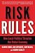 Risk Rules: How Local Politics Threaten the Global Economy