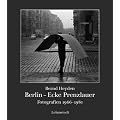 Berlin - Ecke Prenzlauer: Fotografien 1966-1980