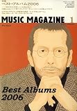 MUSIC MAGAZINE (ミュージックマガジン) 2007年 01月号 [雑誌] の評価・レビュー
