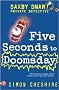 Five Seconds to Doomsday and Other Case Files: Bk.6 (Saxby Smart: Private Detective)