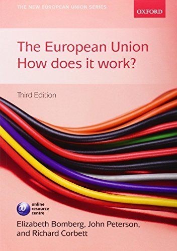 The European Union: How Does it Work? (New European Union) by Bomberg, Elizabeth, Peterson, John, Corbett, Richard (2012) Paperback