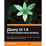 jQuery UI 1.8: The User Interface Library for jQuery