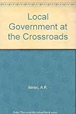 Local government at the crossroads