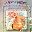 On The Rocks