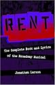 Rent: The Complete Book and Lyrics of the Broadway Musical (Applause Books)