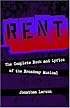 Rent: The Complete Book and Lyrics of the Broadway Musical (Applause Books)