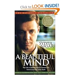 A Beautiful Mind: The Life of Mathematical Genius and Nobel Laureate John Nash