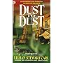 Dust to Dust