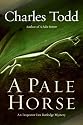 A Pale Horse: An Inspector Ian Rutledge Mystery (Inspector Ian Rutledge Mysteries)