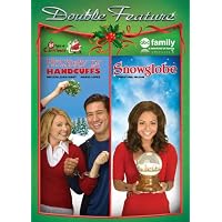 Holiday in Handcuffs/Snowglobe