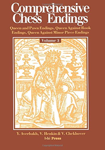 comprehensive chess endings volume 3 queen and pawn endings queen against rook e