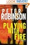 Playing with Fire: A Novel of Suspense (Robinson, Peter)