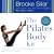 The Pilates Body Kit: An Interactive Fitness Program to Strengthen, Streamline, and Tone