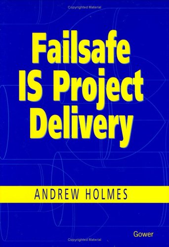Failsafe Is Project Delivery