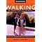 Be Prepared to Walk (Walking gear)
