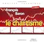 Le chartisme : M�thodes et strat�gies pour gagner en Bourse