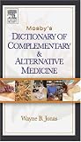 Mosby's Dictionary of Complementary and Alternative Medicine (Mosby's Dictionary of Complementary & Alternative Medicine)